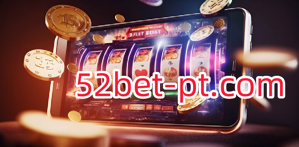 52bet Casino